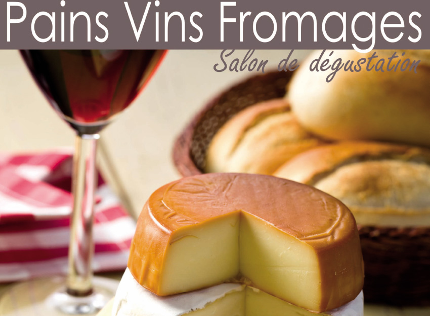 25ème édition du salon Pains, Vins, Fromages à Beaune Octobre 2014