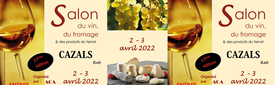17ème Salon du vin et du Fromage à Cazals-Salviac