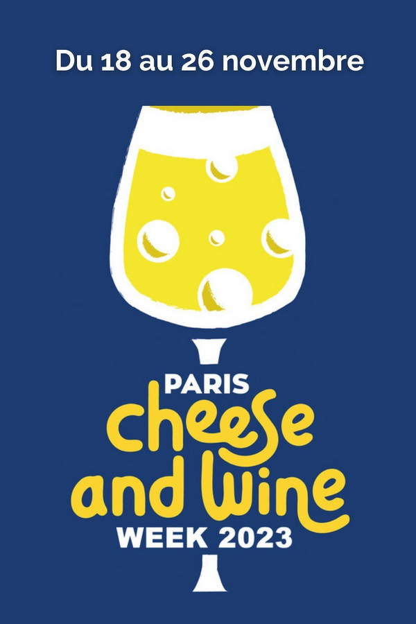 Paris Cheese and Wine Week 2023 à Paris