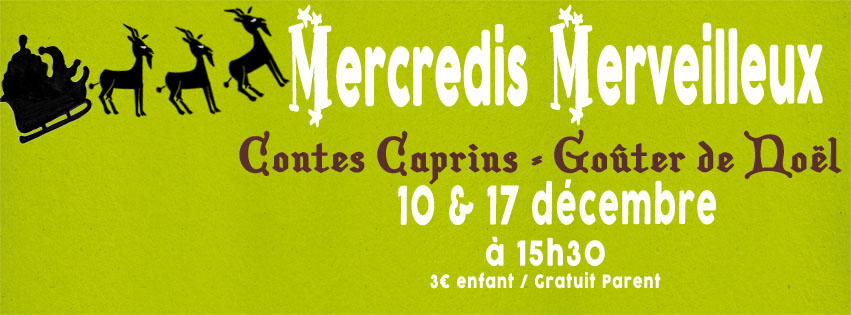 Mercredis Merveilleux - Contes caprins