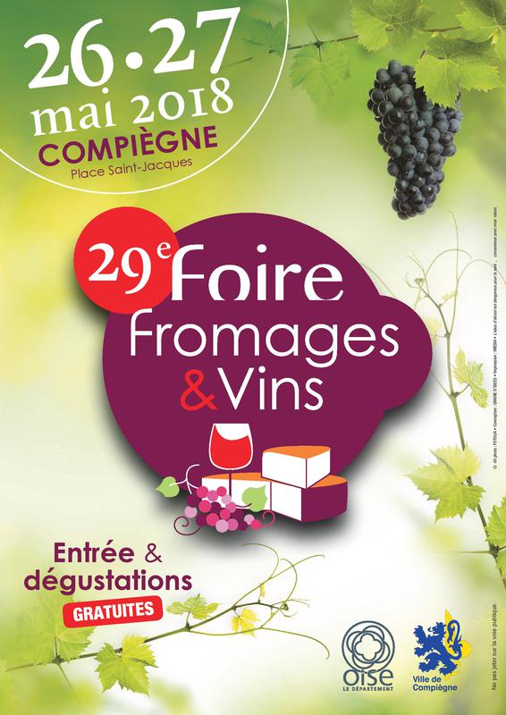 29ème foire aux fromages et aux vins à Compiègne (60) - Mai 2018