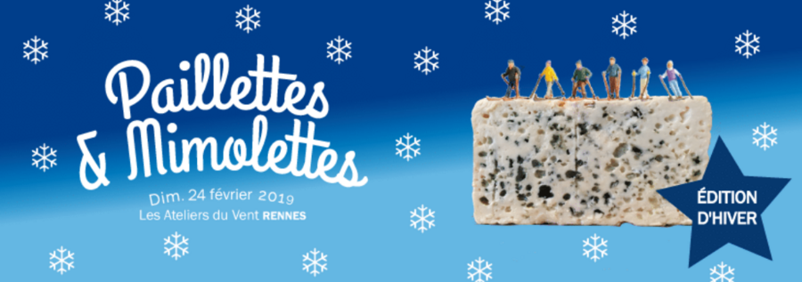 Festival Paillettes et Mimolettes - édition Hiver à Rennes