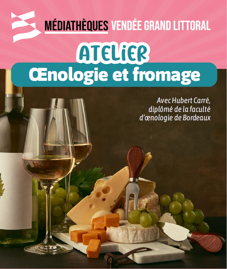 Atelier Oenologie et Fromage à Angles