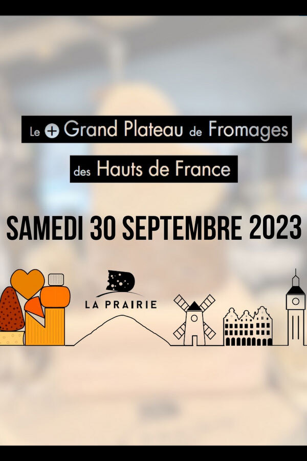 Le Plus Grand Plateau de Fromages des Hauts de France