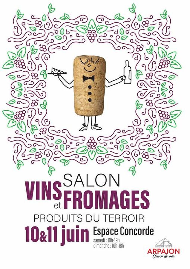 31e Salon Vins et Fromages à Arpajon