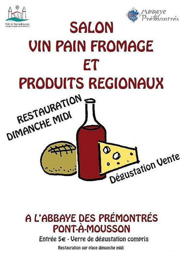Salon Vin Pain Fromage et produits régionaux à Pont-à-Mousson