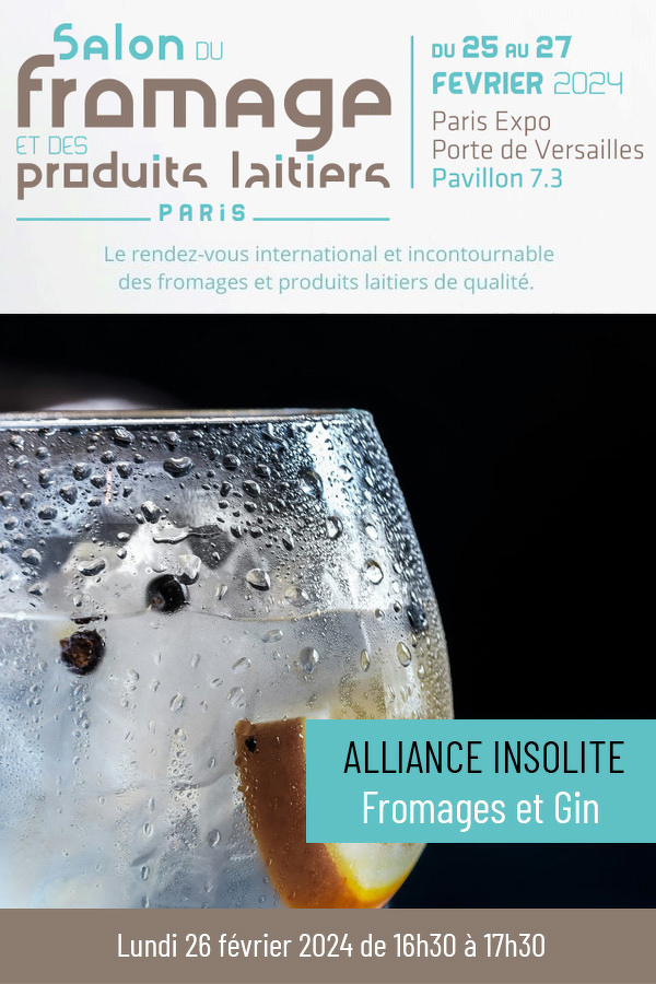 Conférence - Accords Fromages et Gin - Salon du fromage et des produits laitiers de Paris