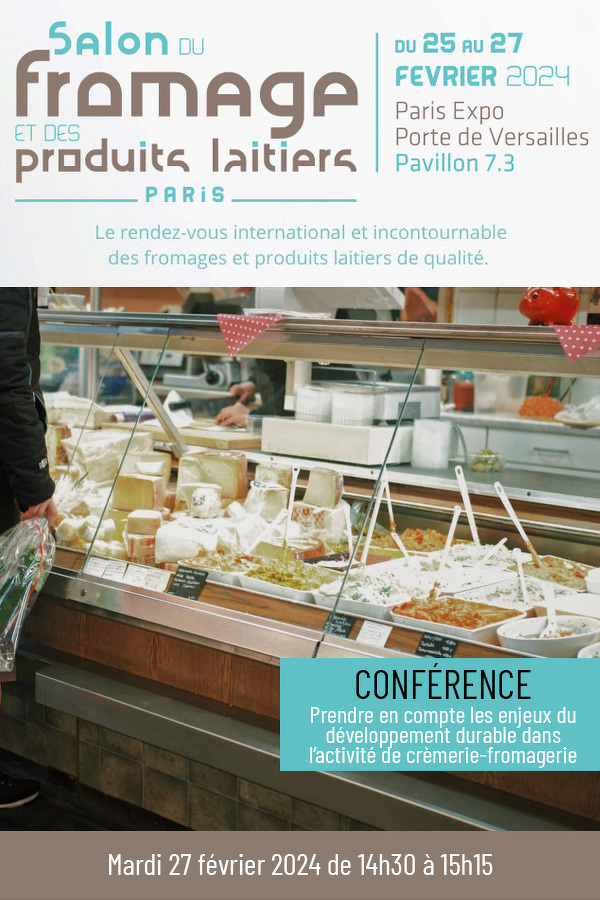 Conférence - Prendre en compte les enjeux du développement durable - Salon du fromage et des produits laitiers de Paris
