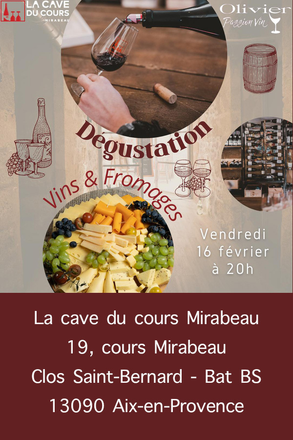 Spéciale Accords Vins et Fromages au Clos Saint-Bernard à Aix-en-Provence