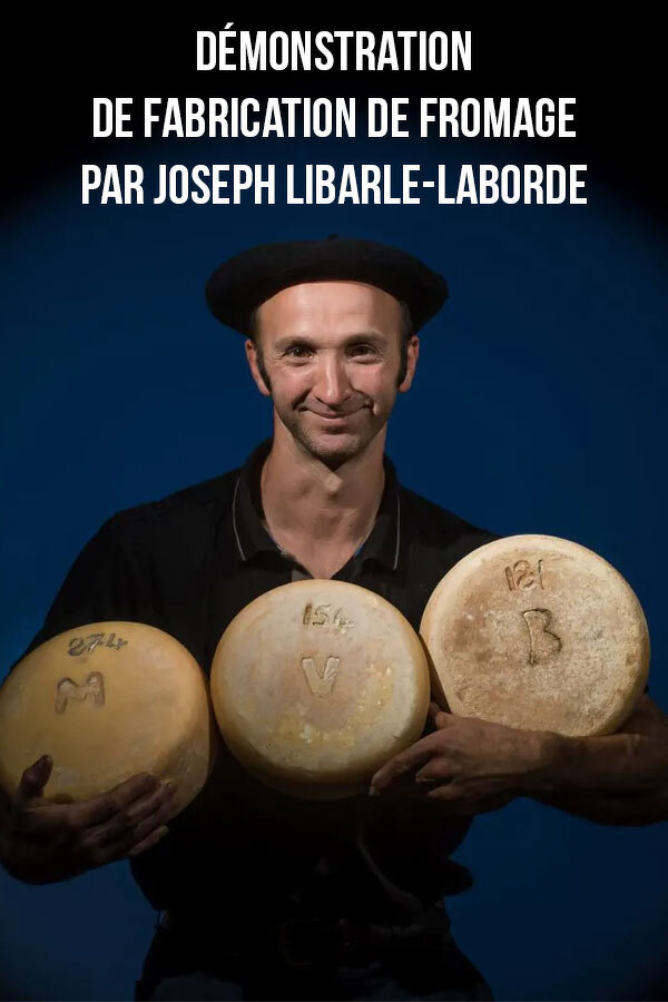 Démonstration de Fabrication de Fromage par Joseph Libarle-Laborde à Arette