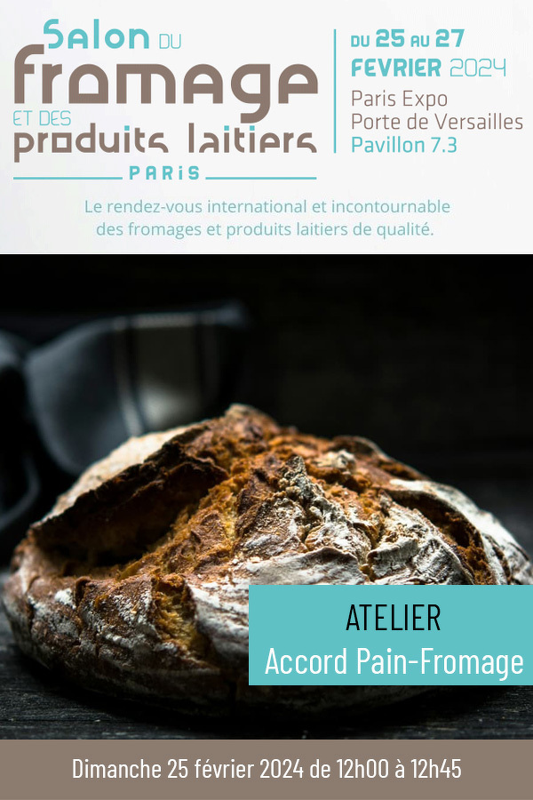 Atelier - Accords Pain-Fromages - Salon du fromage et des produits laitiers de Paris